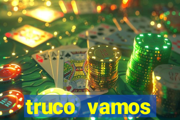 truco vamos torneios online